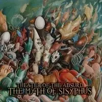 Theater Of The Absurd - The Myth Of Sisyphus album cover