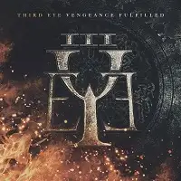 Third Eye - Vengeance Fulfilled album cover