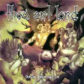 Thou Art Lord - Orgia Daemonicum album cover