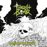 Thrash Bombz - Mission Of Blood album cover