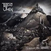 Thread of Omen - Palace of the Fathers album cover