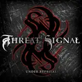 Threat Signal - Under Reprisal album cover