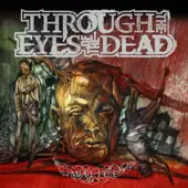 Through The Eyes Of The Dead - Malice album cover