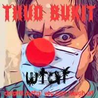 Thud Bukit - W.T.A.F. album cover