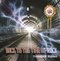 Thunder Rising - Back to the Time of Rock album cover