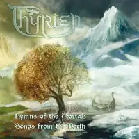 Thyrien - Hymns Of The Mortals - Songs From The North album cover