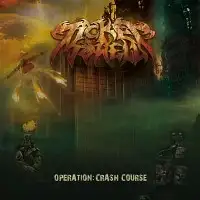 Ticket To Hell - Operation: Crash Course album cover