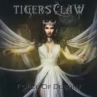 Tigersclaw - Force of Destiny album cover