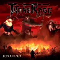 Titans Rage - Never Surrender album cover