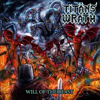 Titan's Wrath - Will Of The Beast album cover