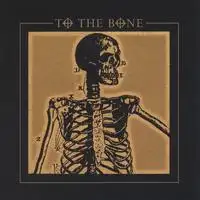 To The Bone - To The Bone album cover