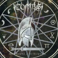 Tombs - The Grand Annihilation album cover