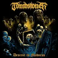 Tombstoner - Descent to Madness album cover