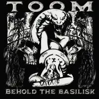 Toom - Behold the Basilisk album cover