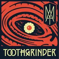 Toothgrinder - I AM album cover