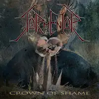 Tormentor - Crown Of Shame album cover