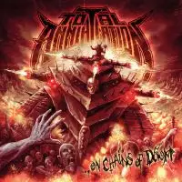 Total Annihilation - ...On Chains of Doom album cover