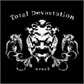 Total Devastation - Wreck album cover