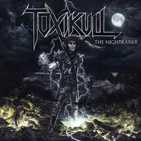 Toxikull - The Nightraiser album cover