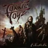 Toxxic Toyz - F.E.A.R. album cover