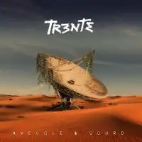 Tr3nte - Aveugle & Sourd album cover