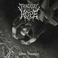 Tragedy in Hope - Sleep Paralysis album cover