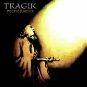 Tragik - Poetic Justice album cover