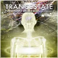 Trancestate - Planetary Awakening album cover