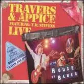 Travers & Appice - Live At The House Of Blues album cover