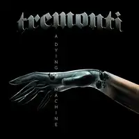 Tremonti - A Dying Machine album cover