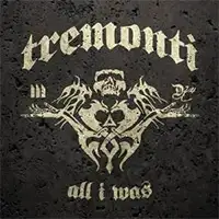 Tremonti - All I Was album cover