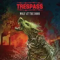 Trespass - Wolf At The Door album cover