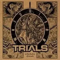 Trials - In The Shadow Of Swords album cover