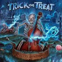 Trick Or Treat - Creepy Symphonies album cover