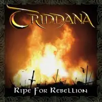 Triddana - Ripe For Rebellion album cover