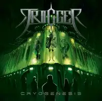 Trigger - Cryogenesis album cover