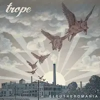 Trope - Eleutheromania album cover