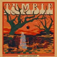 Tumble - Lady Cadaver album cover