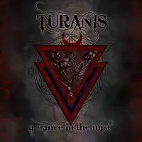 Turanis - A Dance in the Mist album cover