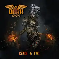 Twentydarkseven - Catch A Fire album cover