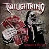 Twilightning - Swinelords album cover