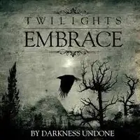 Twilight's Embrace - By Darkness Undone album cover
