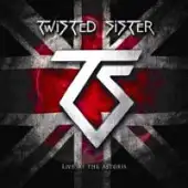 Twisted Sister - Live At The Astoria album cover