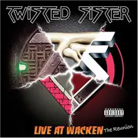 Twisted Sister - Live At Wacken (The Reunion) album cover