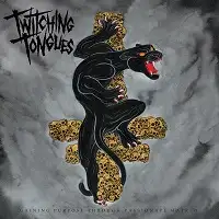 Twitching Tongues - Gaining Purpose Through Passionate Hatred album cover