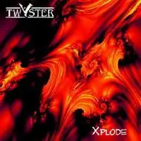 Twyster - Xplode album cover