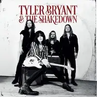 Tyler Bryan & The Shakedown - Tyler Bryant & The Shakedown album cover