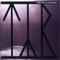 Tyr - How Far To Asgaard album cover