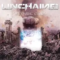 Unchained - Oncoming Chaos album cover