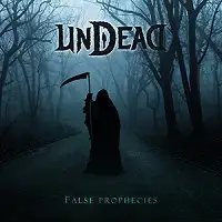 Undead - False Prophecies album cover
